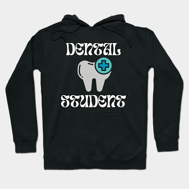 Dental Student Hoodie by Haministic Harmony